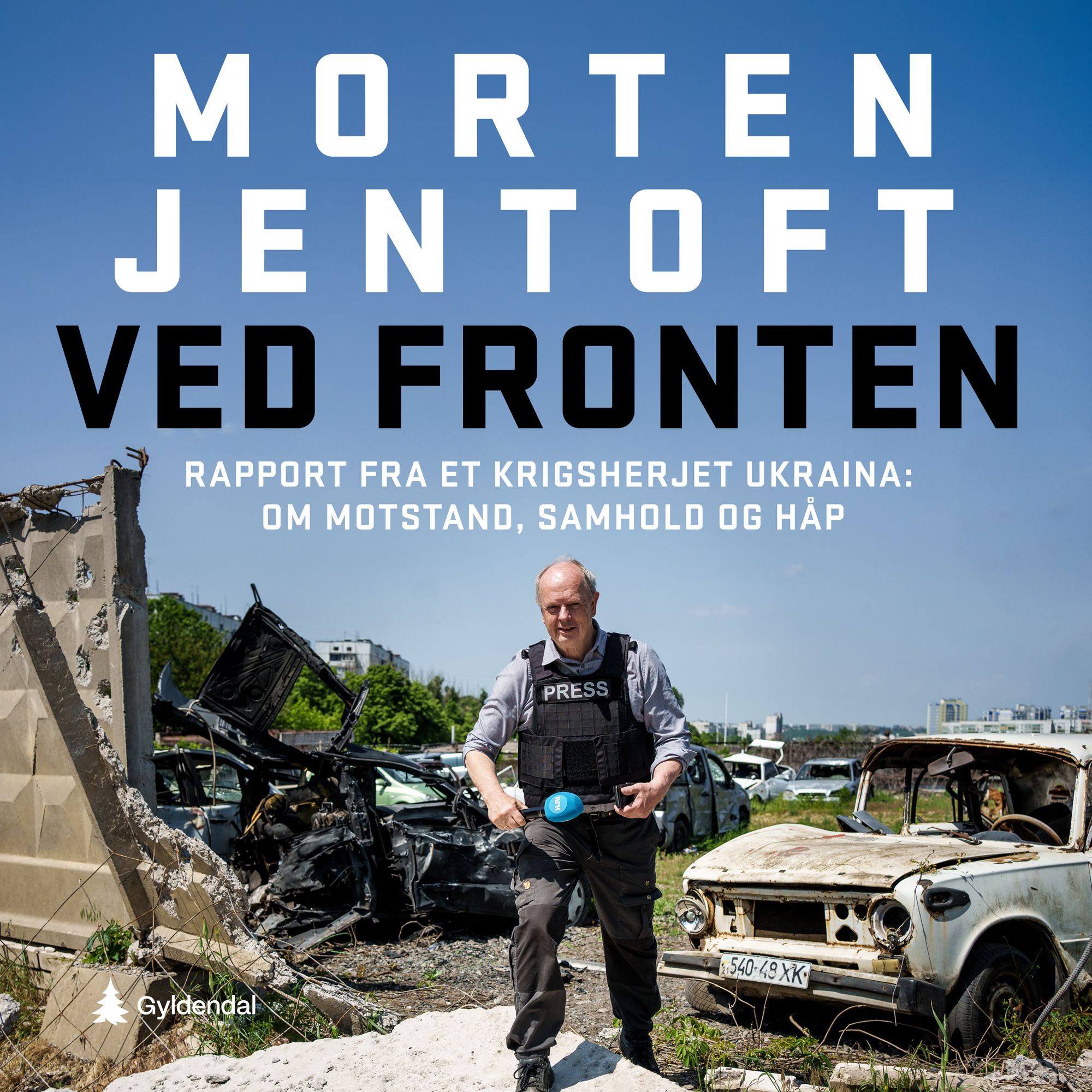 Ved fronten - rapport fra et krigsherjet Ukraina : om motstand, samhold og håp