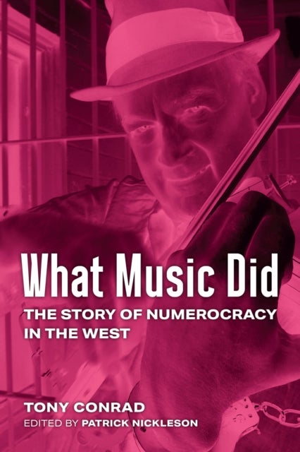 What Music Did - The Story of Numerocracy in the West