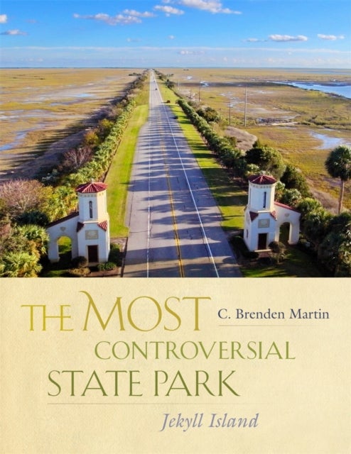 The Most Controversial State Park – Jekyll Island - Jekyll Island