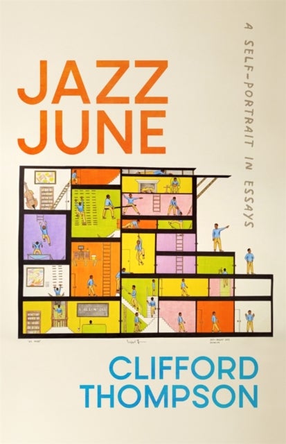 Jazz June – A Self–Portrait in Essays