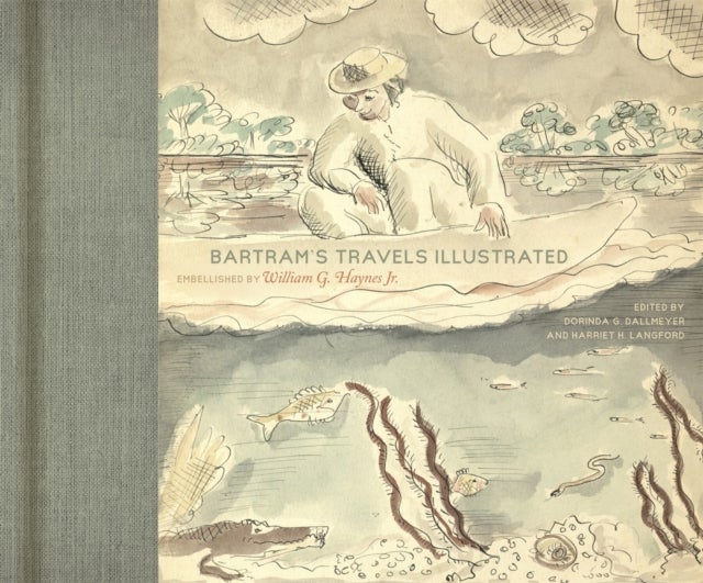 Bartram's Travels Illustrated