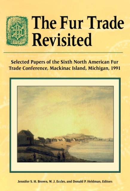 The Fur Trade Revisited