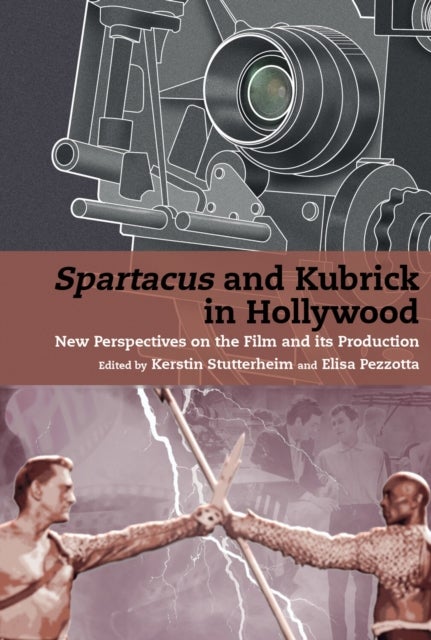 Spartacus and Kubrick in Hollywood