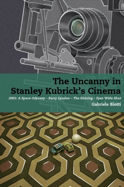 The Uncanny in Stanley Kubrick's Cinema