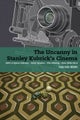 The Uncanny in Stanley Kubrick's Cinema