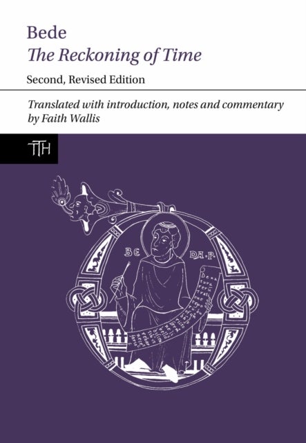 Bede: The Reckoning of Time - Second, Revised Edition