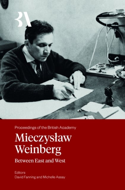 Mieczyslaw Weinberg – Between East and West - Between East and West