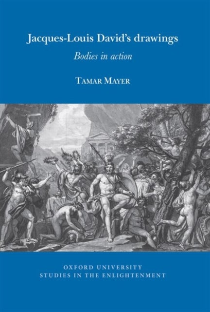Jacques–Louis David`s drawings – Bodies in action