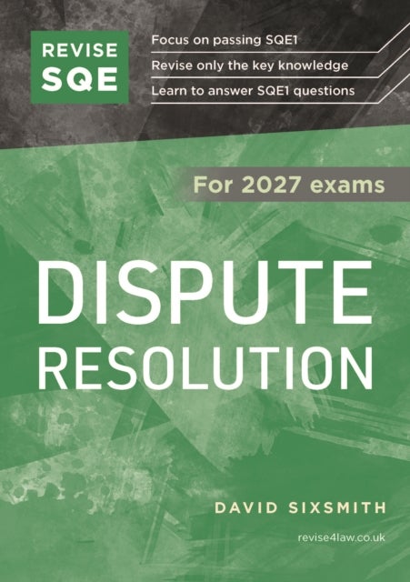 Revise SQE Dispute Resolution 2027 - SQE1 Revision Guide