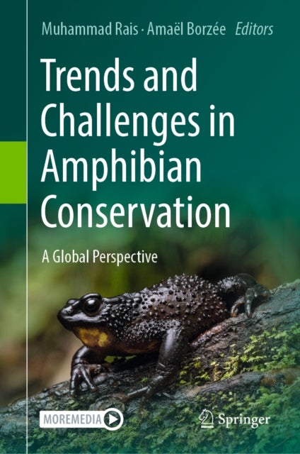 Trends and Challenges in Amphibian Conservation - A Global Perspective