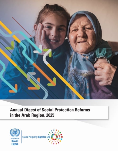 Annual Digest of Social Protection Reforms in the Arab Region, 2025