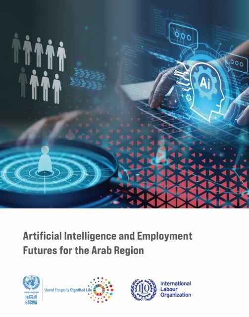 Artificial Intelligence and Employment Futures for the Arab Region