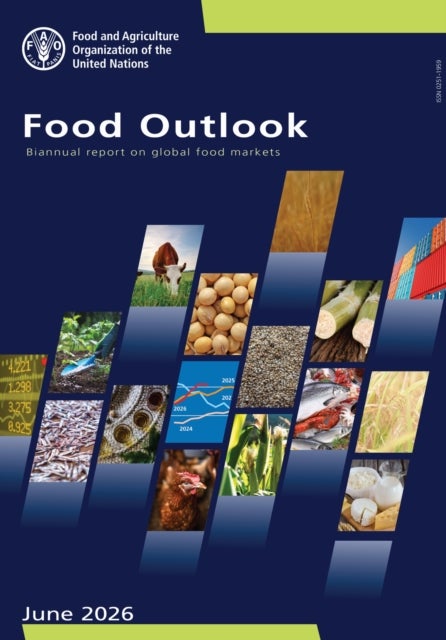 Food Outlook - Biannual Report on Global Food Markets (June 2026)