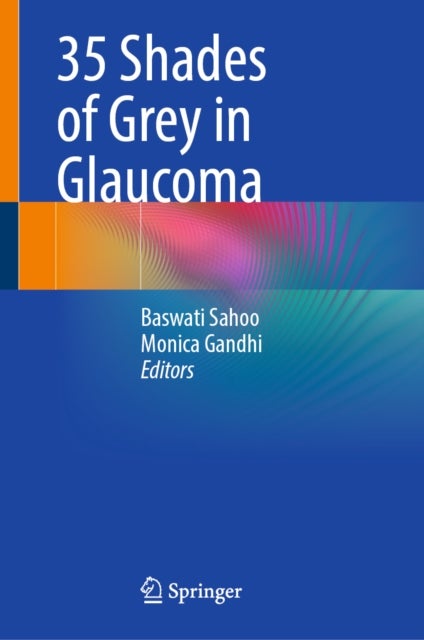 35 Shades of Grey in Glaucoma