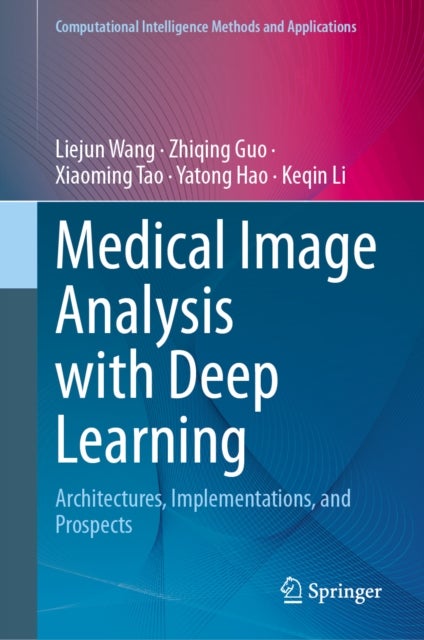Medical Image Analysis with Deep Learning