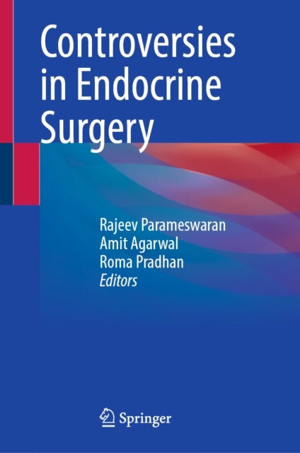 Controversies in Endocrine Surgery