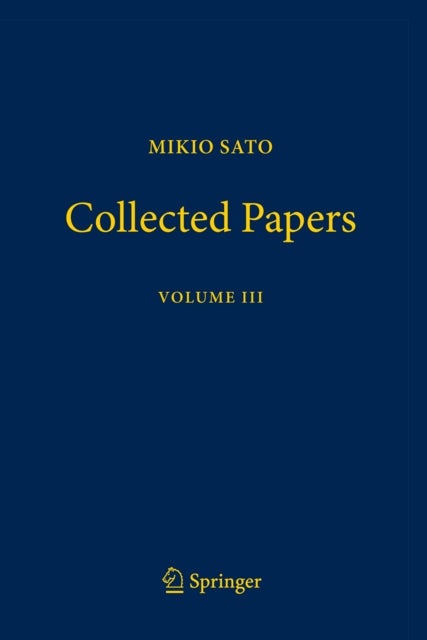 Mikio Sato Collected Papers Volume III