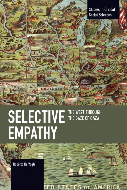 Selective Empathy - The West through the Gaze of Gaza