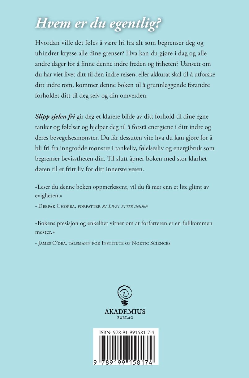 Slipp sjelen fri