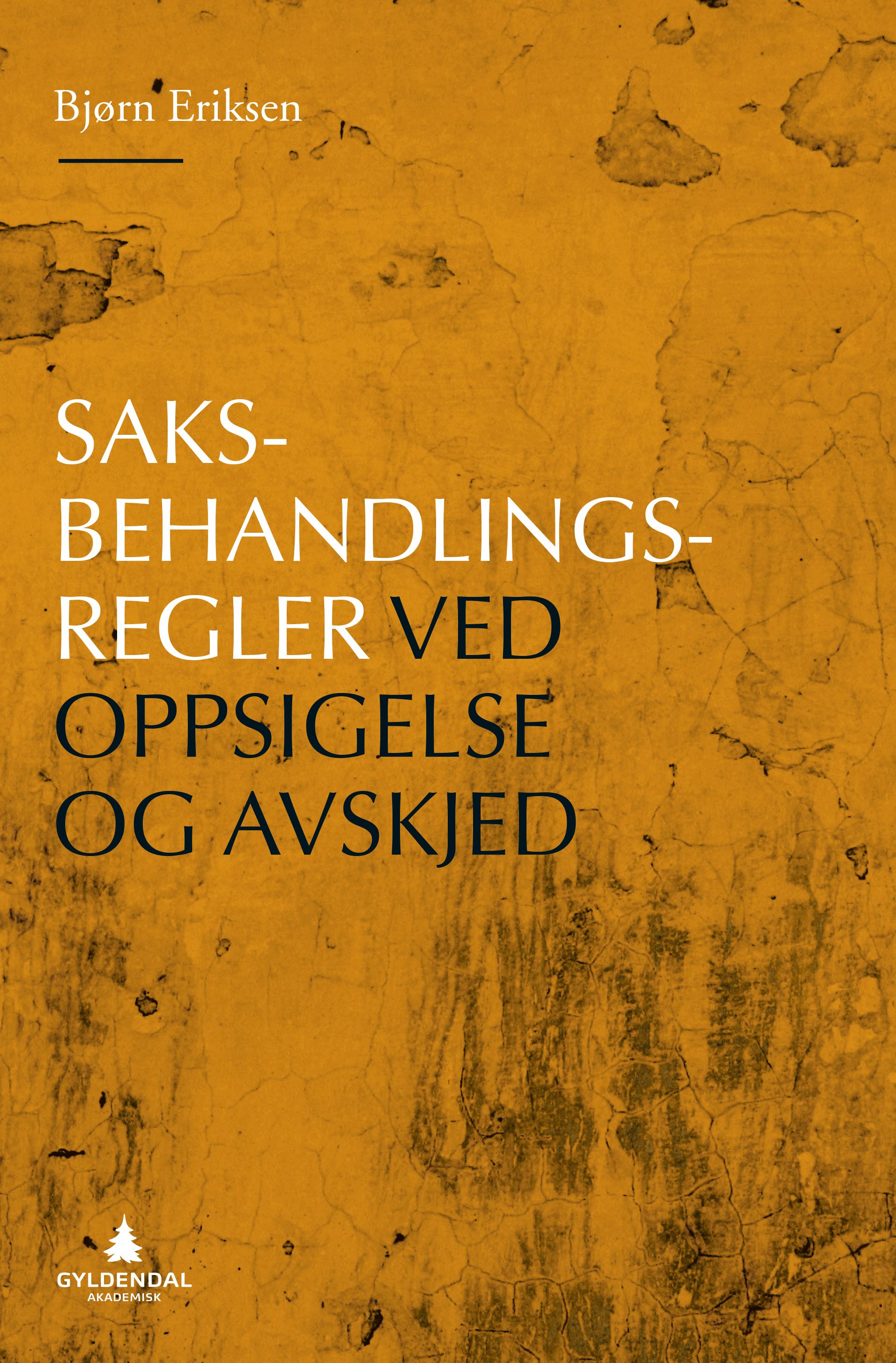 Saksbehandlingsregler ved oppsigelse og avskjed