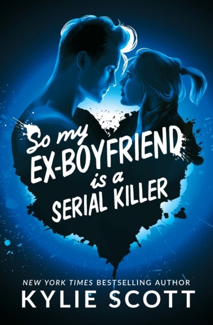 So My Ex-Boyfriend is a Serial Killer