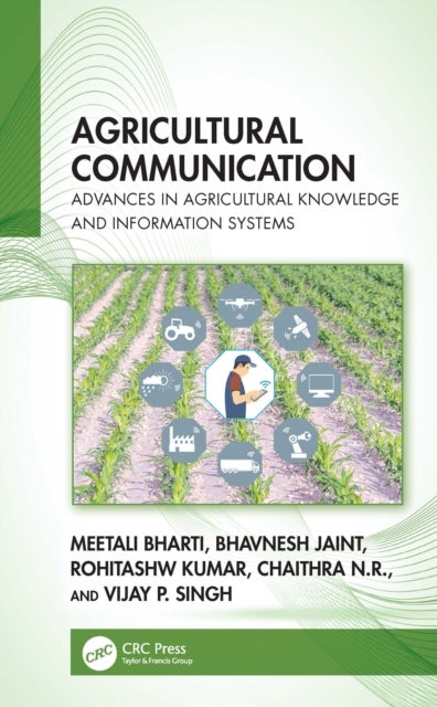 Agricultural Communication - Advances in Agricultural Knowledge and Information Systems