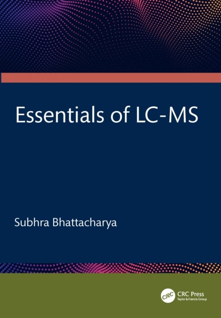 Essentials of LC-MS