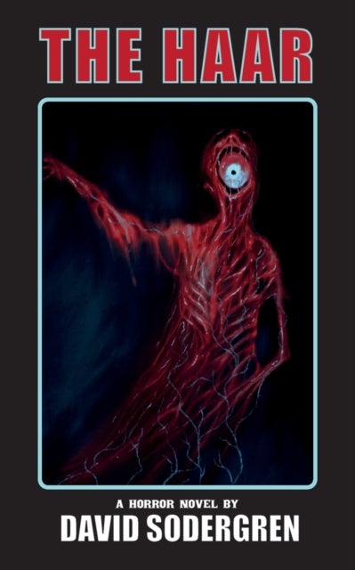 The Haar - A Horror Novel