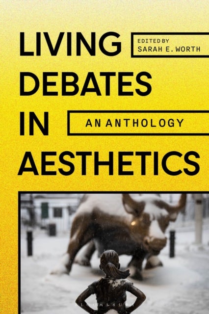 Living Debates in Aesthetics - An Anthology