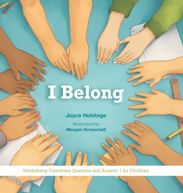 I Belong - Heidelberg Catechism Question and Answer 1 for Children