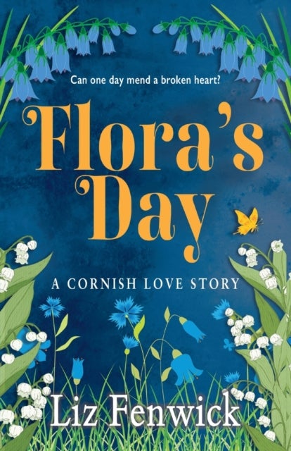 Flora's Day - A Cornish Love Story