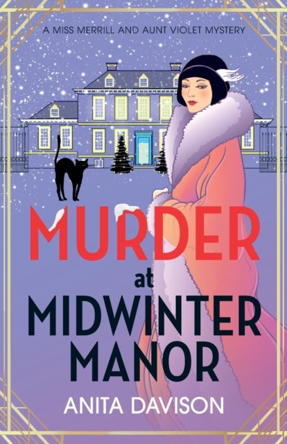Murder at Midwinter Manor - The festive instalment in Anita Davison's page-turning historical cozy mystery series