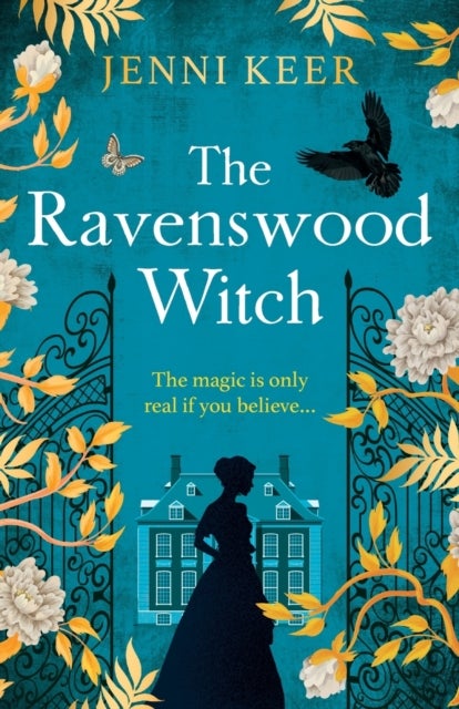 The Ravenswood Witch - Discover the spellbinding historical story of witches and womanhood from Jenni Keer
