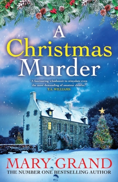 A Christmas Murder - Discover the THE NUMBER ONE BESTSELLER from Mary Grand