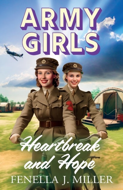 Army Girls - A page-turning, emotional wartime saga from bestseller Fenella J Miller