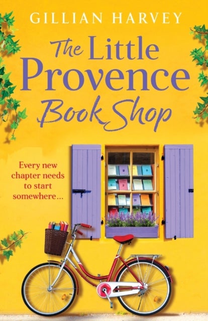 The Little Provence Book Shop - Escape to France with an uplifting read from Gillian Harvey