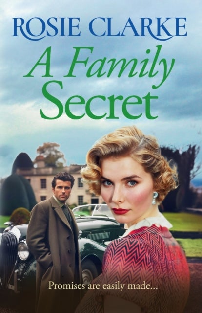 A Family Secret - An emotional, heartfelt saga read from Rosie Clarke