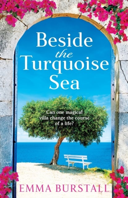 Beside the Turquoise Sea - Enjoy a gorgeous getaway to Crete with Emma Burstall's newest read