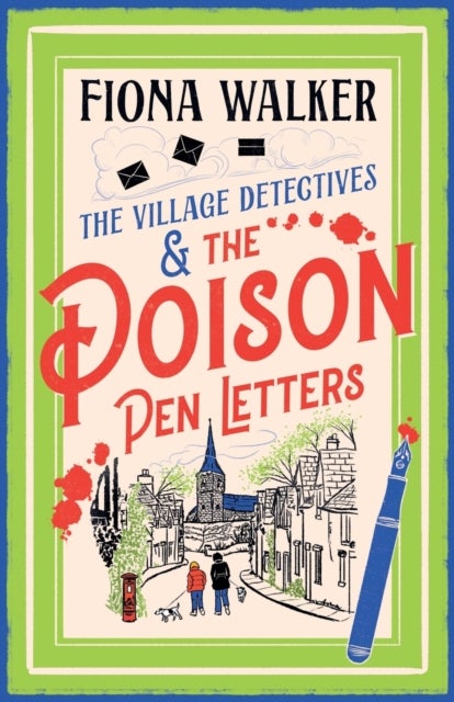 The Poison Pen Letters - A brilliant and totally unputdownable cosy murder mystery series from Fiona Walker