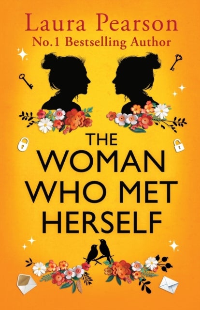 The Woman Who Met Herself - A heartbreaking and life-affirming story from Laura Pearson