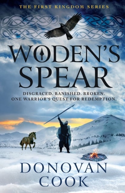 Woden's Spear - Discover an epic Dark Age adventure series from Donovan Cook