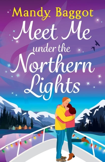 Meet Me Under the Northern Lights - A festive romance from Mandy Baggot