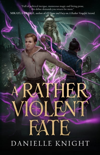 A Rather Violent Fate