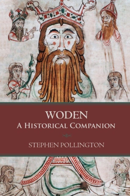 Woden - A Historical Companion