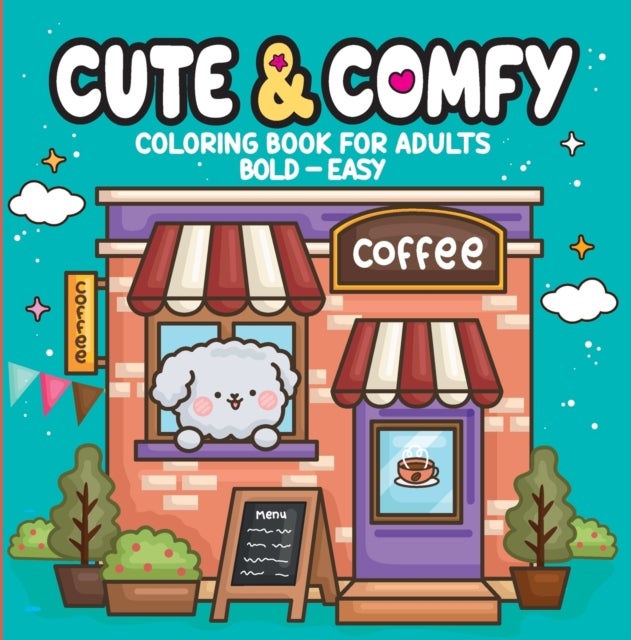 Cute & Comfy - Coloring Book for Adults