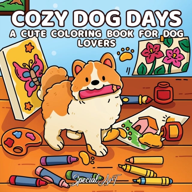 Cozy Dog Days - A Cute Coloring Book for Dog Lovers