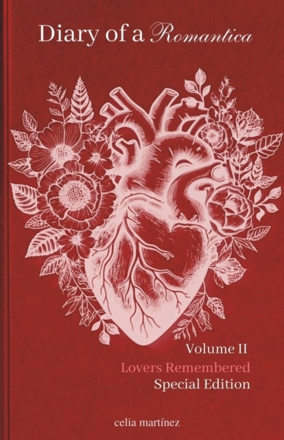 diary of a romantica, vol. II special edition - lovers remembered