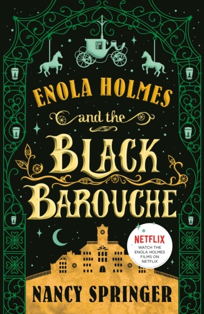 Enola Holmes and the Black Barouche