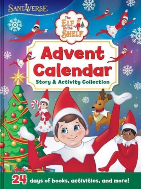 Elf on the Shelf: Advent Calendar Story & Activity Collection