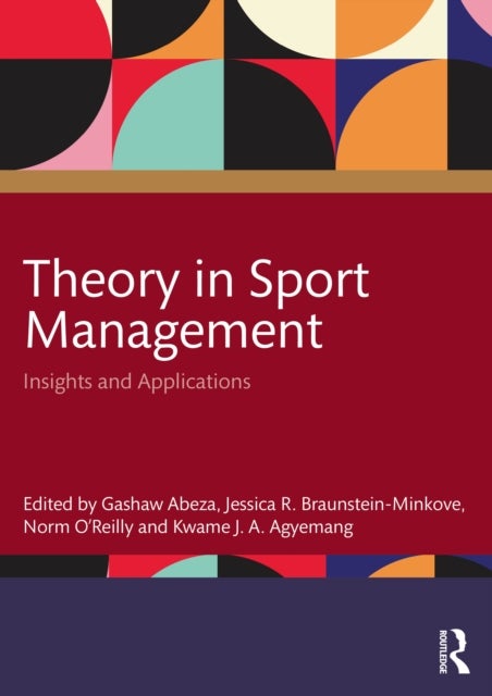 Theory in Sport Management - Insights and Applications